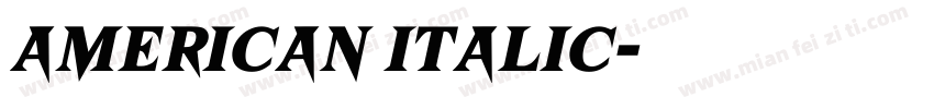 American Italic字体转换